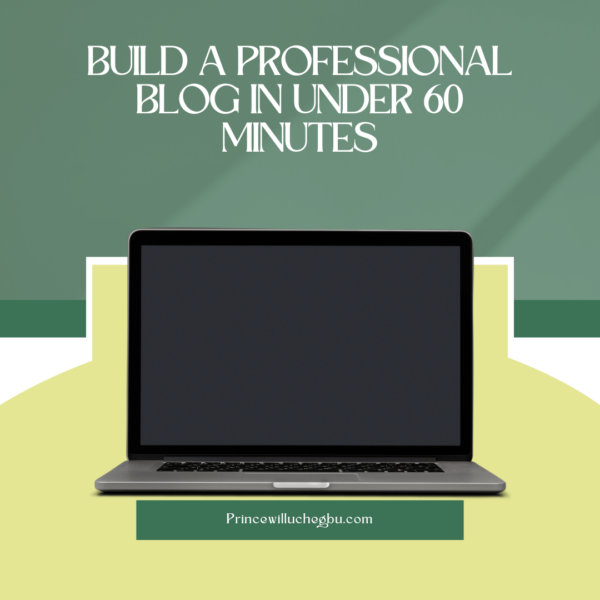 Build a Professional Blog in Under 60 Minutes