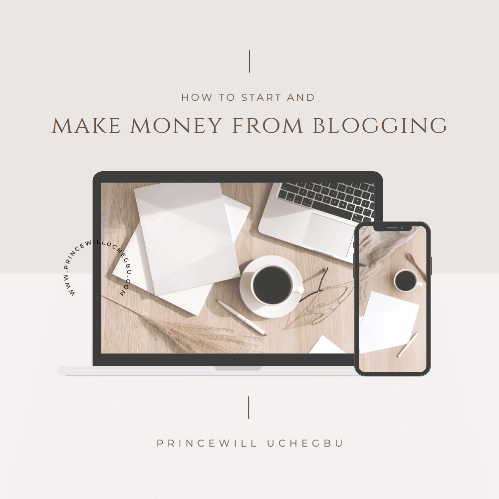 How to Start and Make Money From Blogging